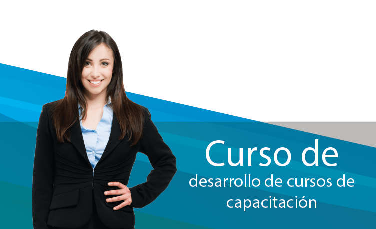 Curso de Desarrollo de Cursos de Capacitación