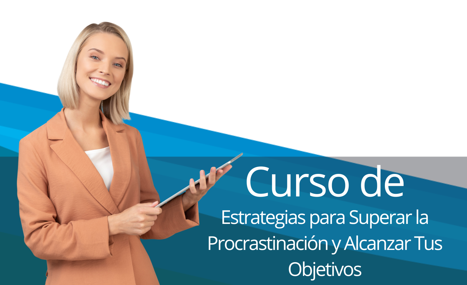 Curso de Estrategias para Superar la Procrastinación y Alcanzar Tus Objetivos