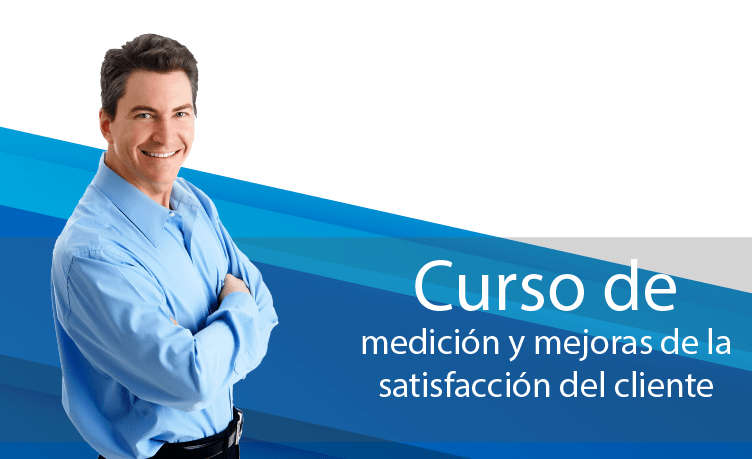 Curso de Medición y Mejoras de la Satisfacción del Cliente