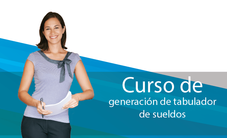 Curso de Generación de Tabulador de Sueldos