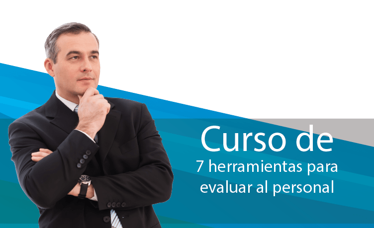 Curso de 7 Herramientas para Evaluar al Personal