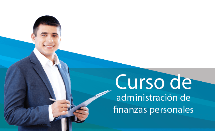 Curso de Administración de Finanzas Personales