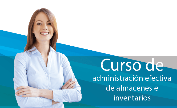 Curso de Administración Efectiva de Almacenes e Inventarios