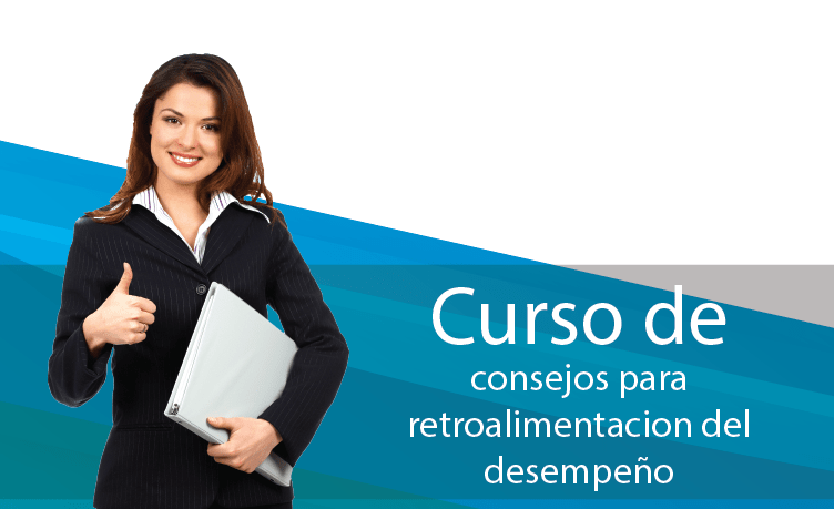 Curso de Consejos para Retroalimentación del Desempeño